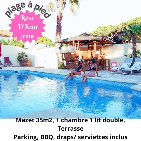 Reve D'Azur, Mazet En Bord De Mer, Parking, Piscine Partagee, Terrasse Bbq & Draps Inclus La Nartelle, 1 Salon, 1 Chambre, 1 Cuisine , 1 Sdb Sainte-Maxime Exterior photo